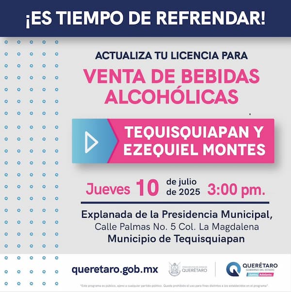 Campaña para refrendar licencia de alcoholes en Tequisquiapan 4 515371918 17874336081376363 496893870062263638 n